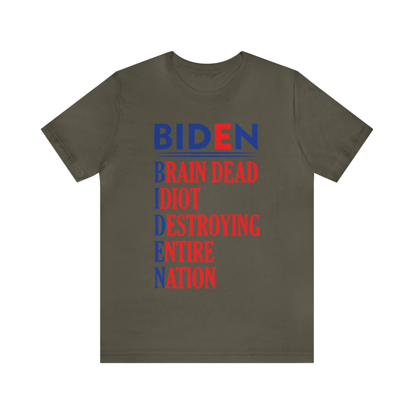 Biden Brain Dead...T-shirt - The American Glory 