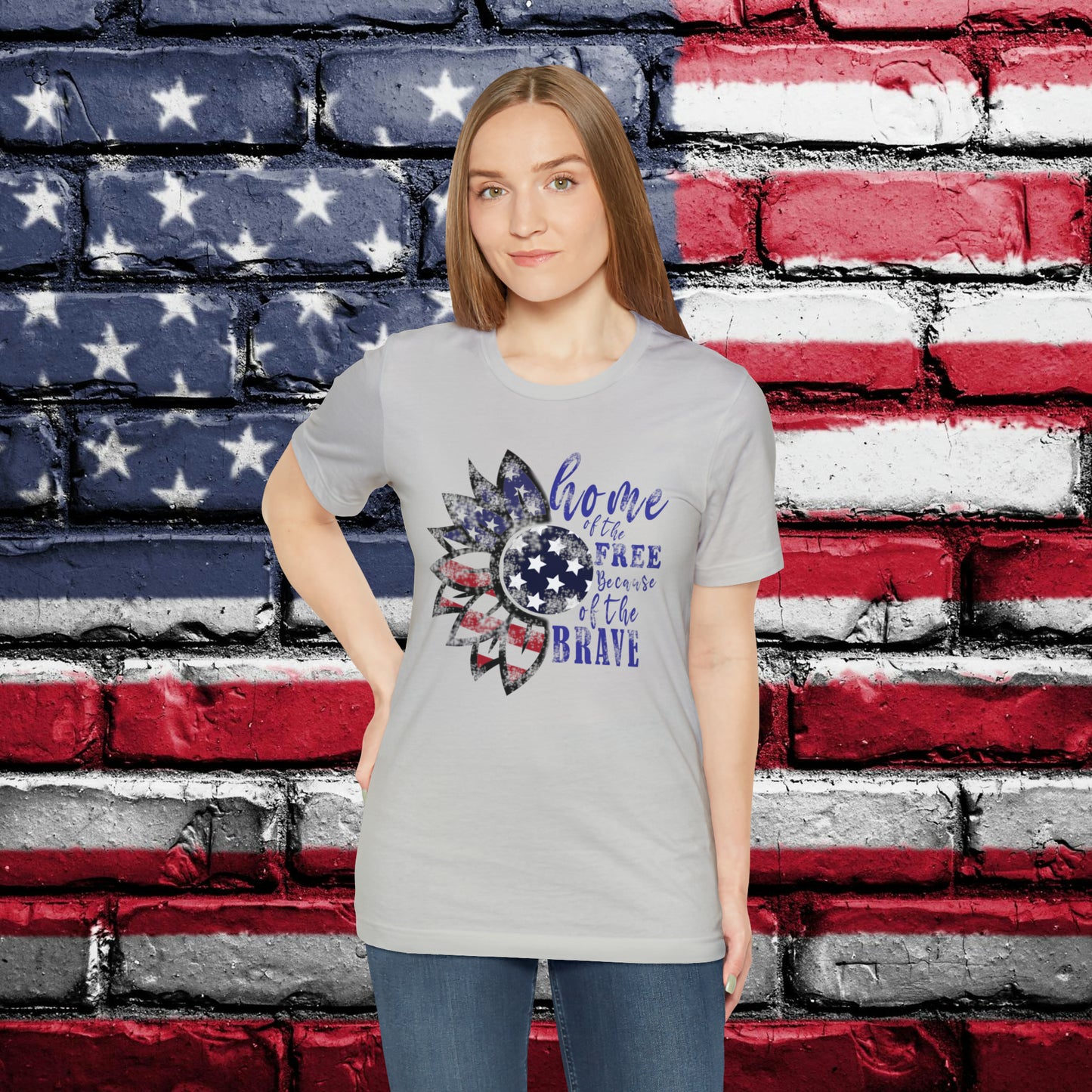 Home Of The Free Because Of The Brave T-shirt - The American Glory 